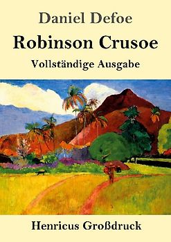 Robinson Crusoe (Großdruck)