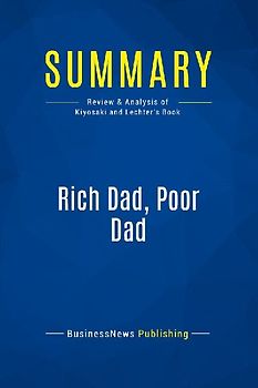 Summary: Rich Dad, Poor Dad
