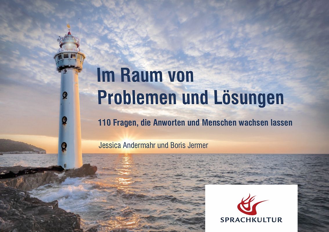 Im Raum von Problemen und Lösungen