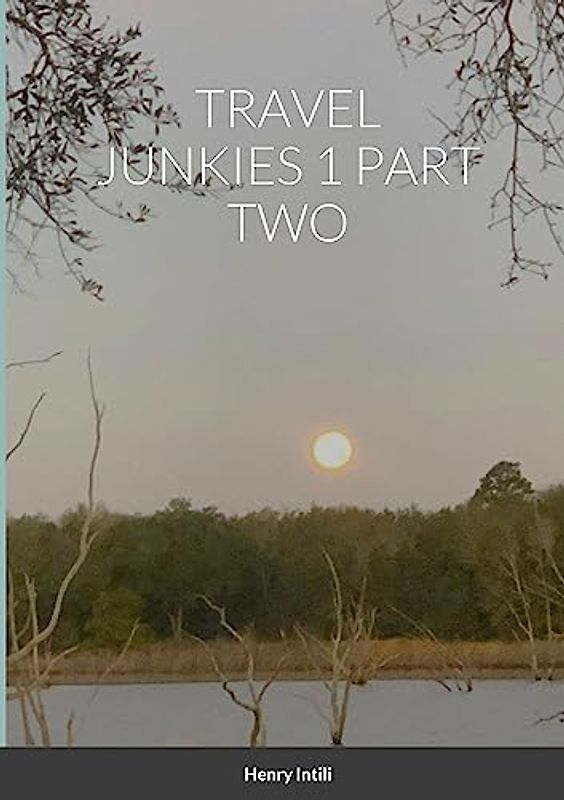 TRAVEL JUNKIES 1 PART TWO