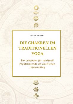 Die Chakren im traditionellen Yoga