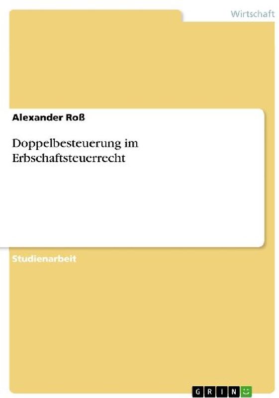 Doppelbesteuerung im Erbschaftsteuerrecht