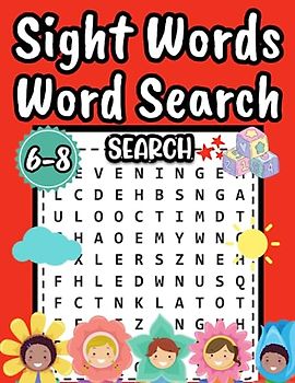 Sight Words Word Search Book For Kids Ages 6-8: Fun and Engaging Sight Words Word Search Book for Kids, Kids educational activities, Reading skills development, Fun educational games
