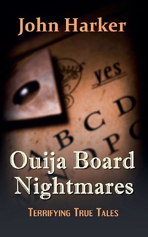 Ouija Board Nightmares