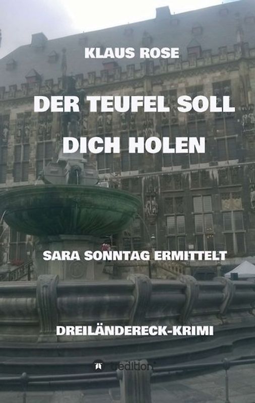 DER TEUFEL SOLL DICH HOLEN