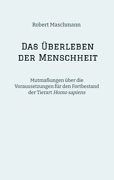 Das Überleben der Menschheit