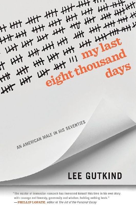 My Last Eight Thousand Days