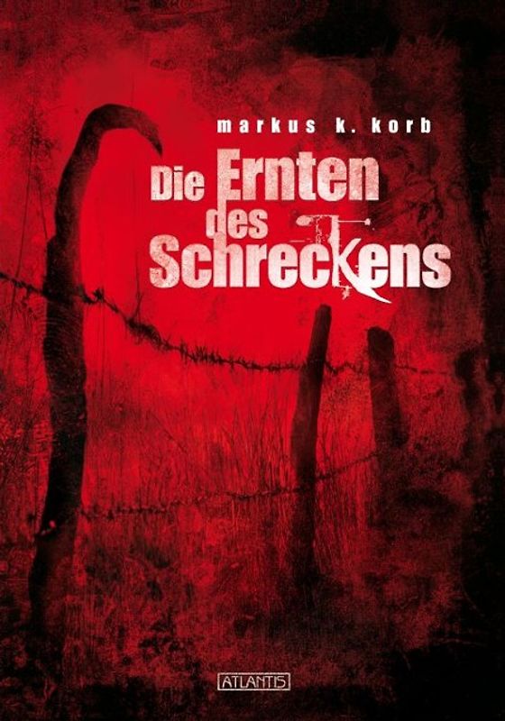 Die Ernten des Schreckens