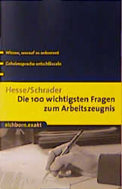 Die 100 wichtigsten Fragen zum Arbeitszeugnis