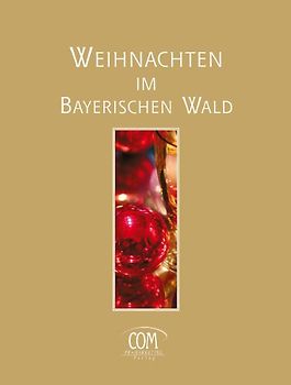 Weihnachten im Bayerischen Wald