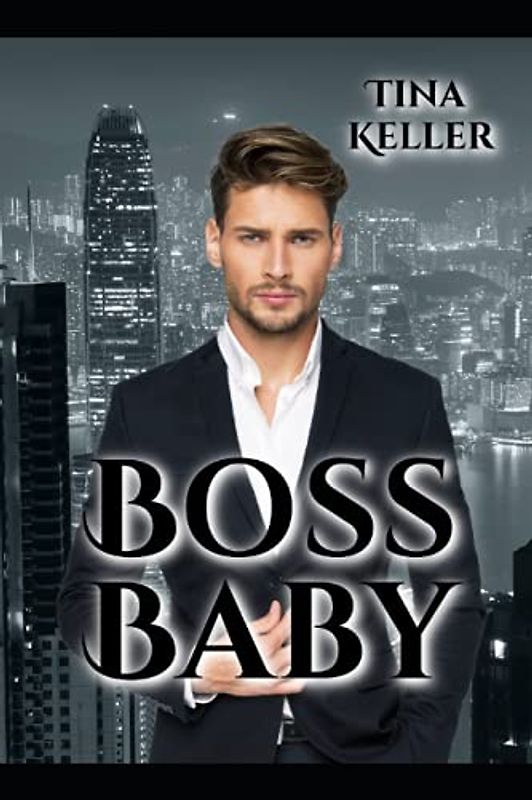 Boss Baby (Boss Love Stories)