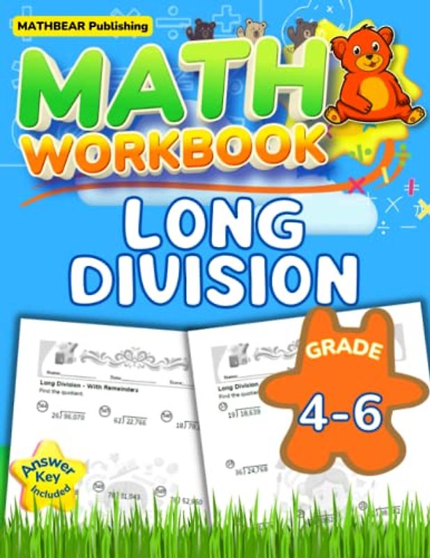 MathBear: Math Workbook Grades 4 to 6: Long Division: 4th to 6th Grade Long Division with Remainders Math Workbook with Answers (MATHBEAR Workbooks, Band 40)
