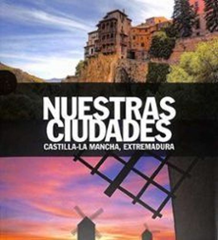 CASTILLA LA MANCHA, EXTREMADURA SE