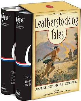 The Leatherstocking Tales: The Library of America Edition