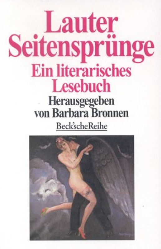 Lauter Seitensprünge. Ein literarisches Lesebuch.