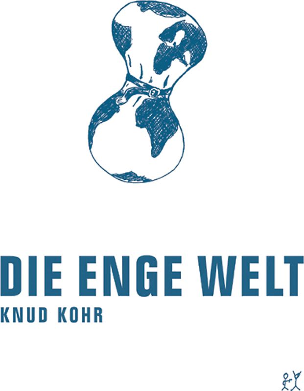 Die enge Welt