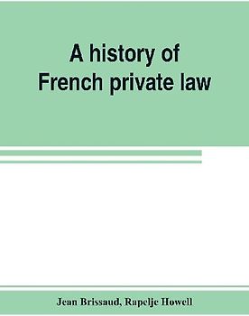 A history of French private law