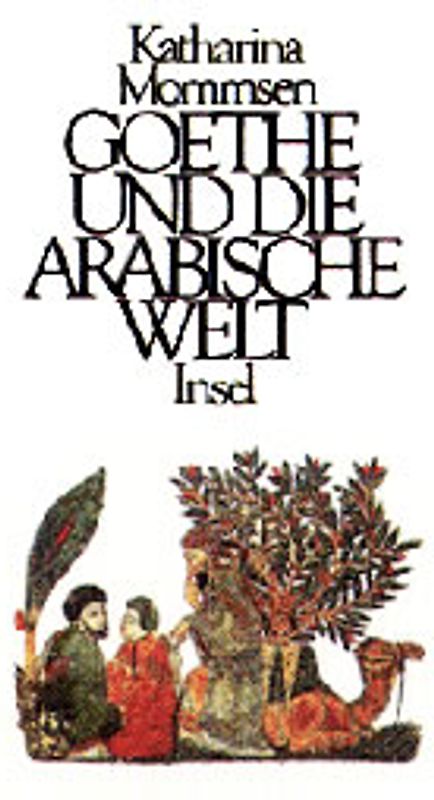 Goethe und die arabische Welt