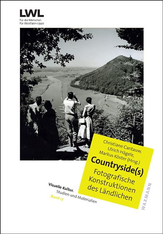 Countryside(s). Fotografische Konstruktionen des Ländlichen.
