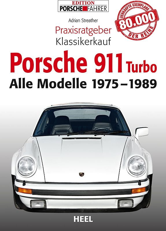 Praxisratgeber Klassikerkauf Porsche 911 (930) turbo (Baujahr 1975-1989)