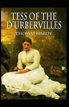 Tess of the d'Urbervilles Illustrated