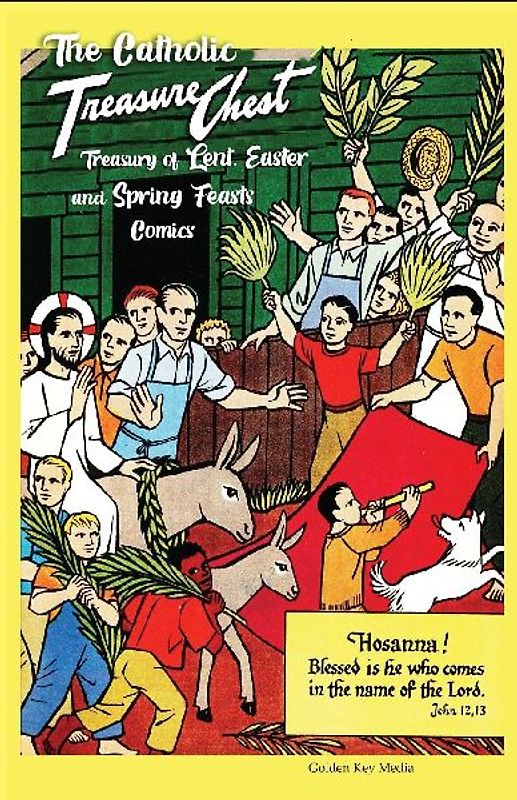 The Catholic Treasure Chest Treasury of Lent, Easter, and Springs Feasts Comics
