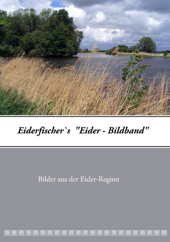 Eiderfischer`s "Eider - Bildband"