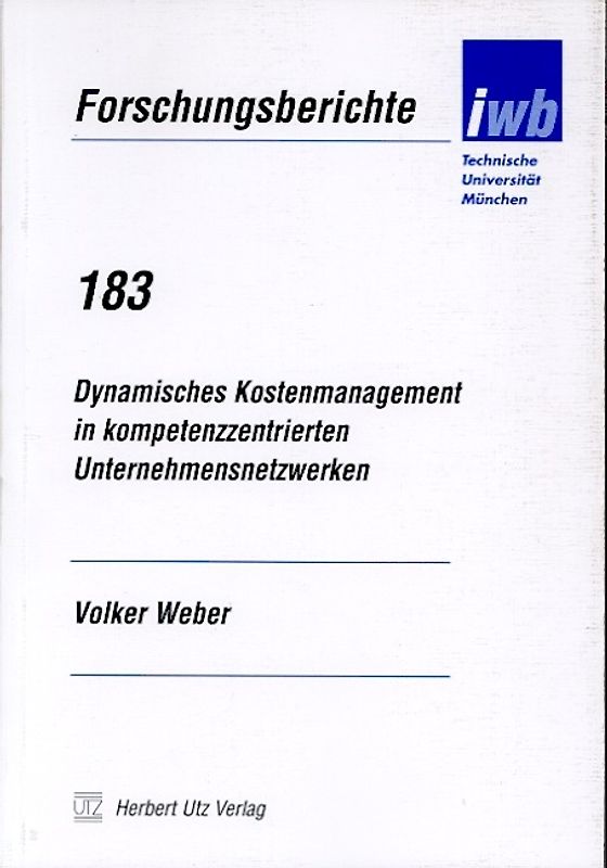 Dynamisches Kostenmanagement in kompetenzzentrierten Unternehmensnetzwerken