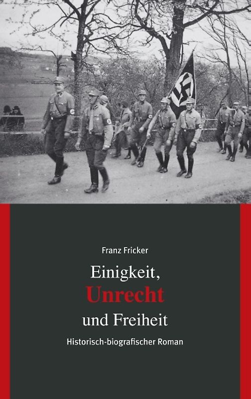Einigkeit, Unrecht und Freiheit
