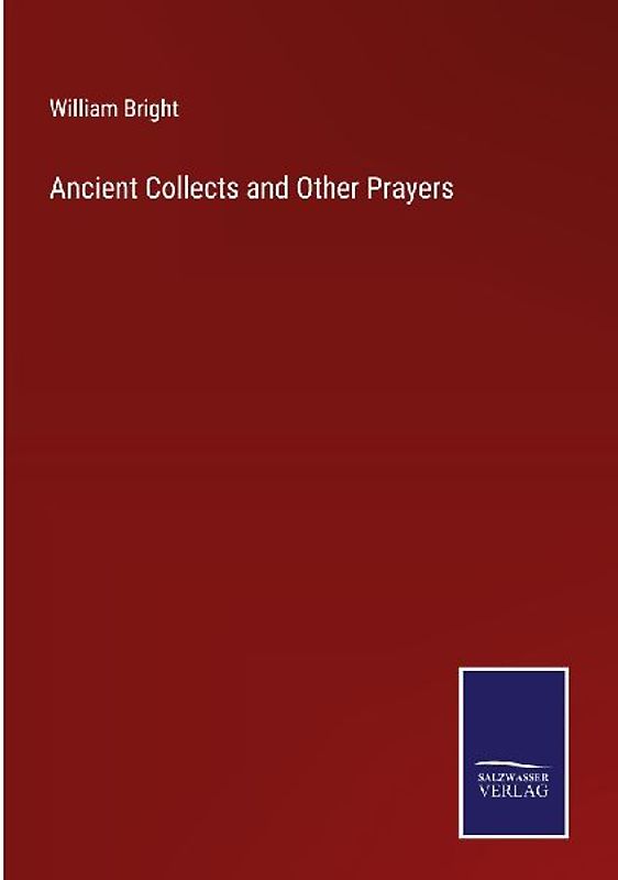 Ancient Collects and Other Prayers