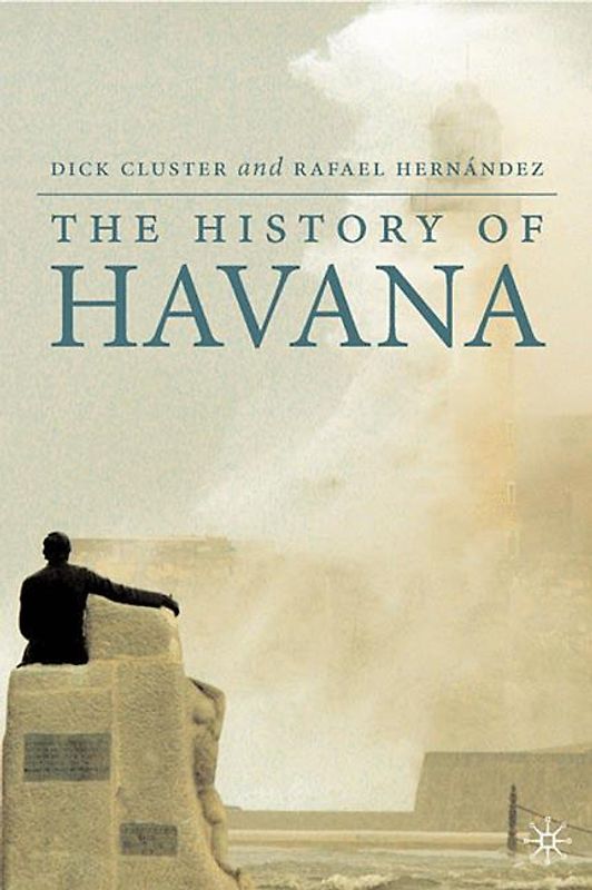 The History of Havana