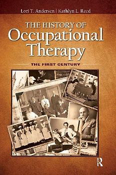 The History of Occupational Therapy