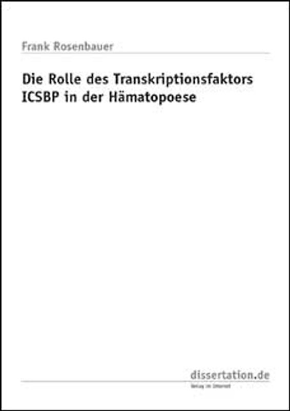 Die Rolle des Transkriptionsfaktors ICSBP in der Hämatopoese