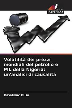Volatilità dei prezzi mondiali del petrolio e PIL della Nigeria: un'analisi di causalità