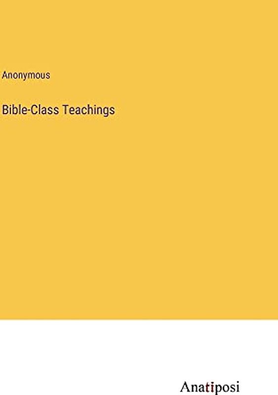 Bible-Class Teachings