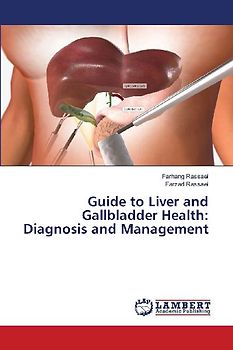 Guide to Liver and Gallbladder Health: Diagnosis and Management