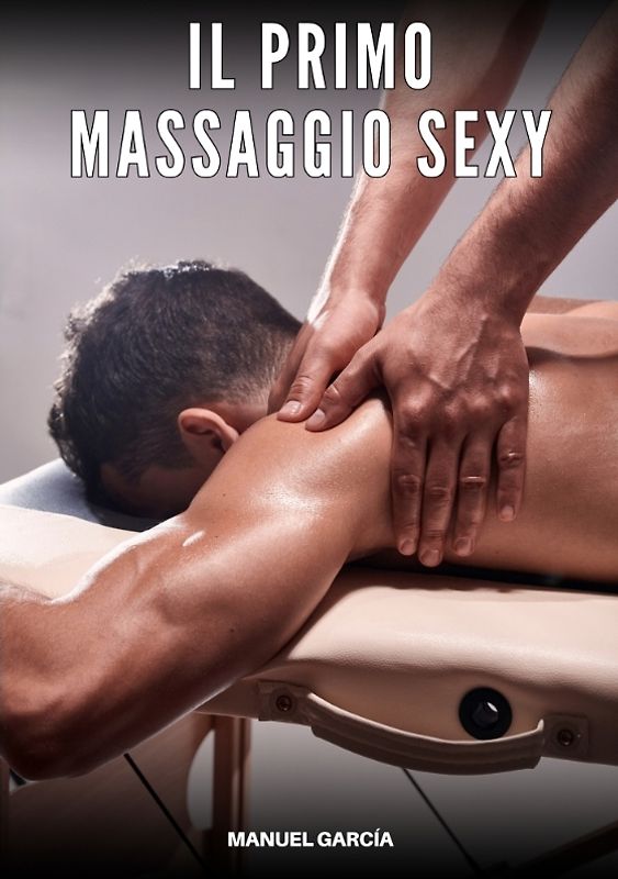 Il primo Massaggio Sexy