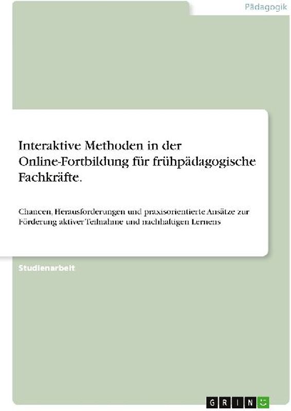 Interaktive Methoden in der Online-Fortbildung für frühpädagogische Fachkräfte.