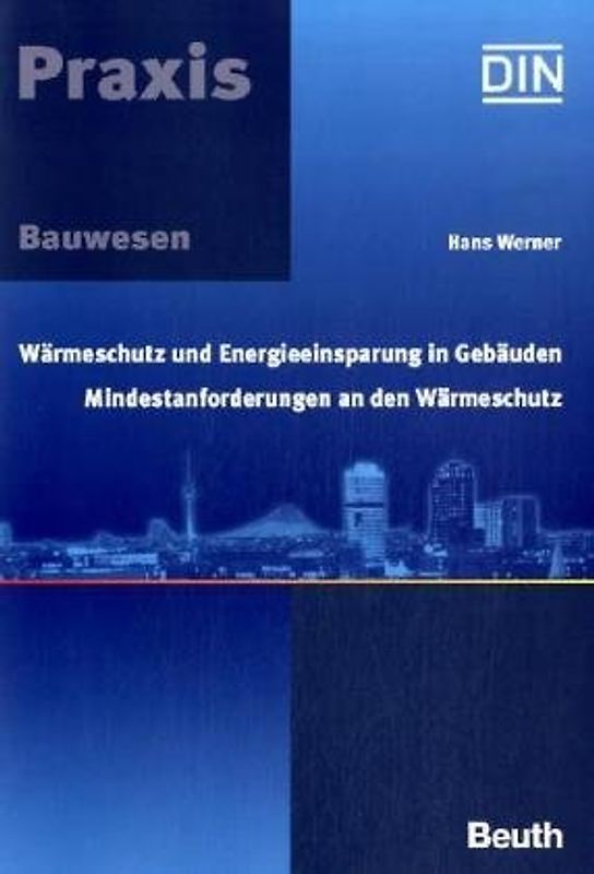 Wärmeschutz und Energieeinsparung in Gebäuden