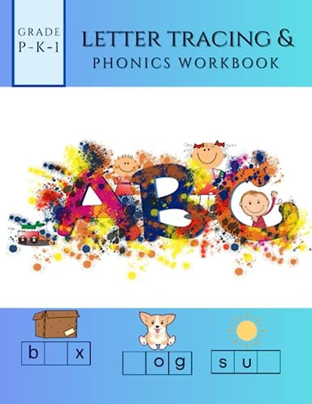 Letter Tracing and Phonics Workbook