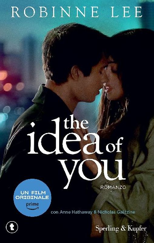 The idea of you. Ediz. italiana