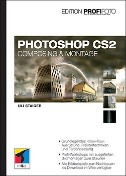 Photoshop CS2 – Edition ProfiFoto. Composing & Montage