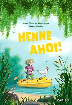 Henne ahoi! Mein Sommer am See