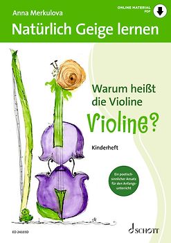 Natürlich Geige lernen: Warum heißt die Violine Violine?