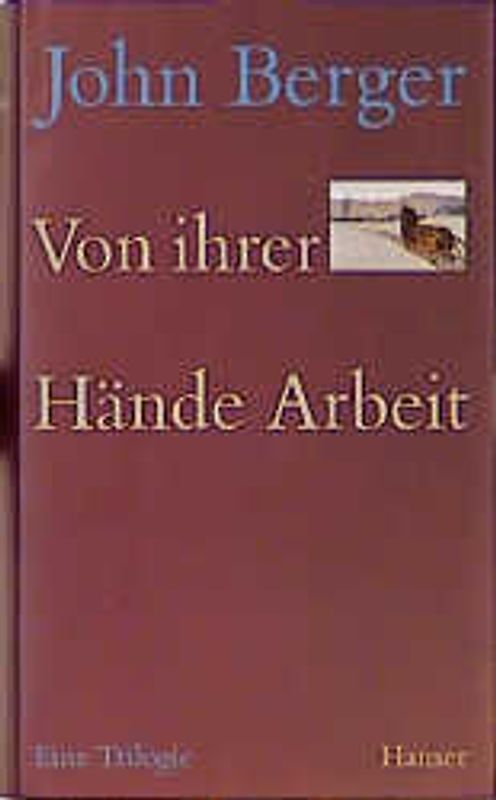 Von ihrer Hände Arbeit