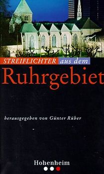 Streiflichter / ... aus dem Ruhrgebiet