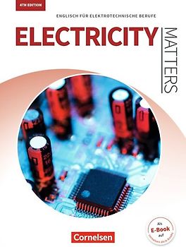 Matters Technik - Englisch für technische Ausbildungsberufe - Electricity Matters 4th edition - A2-B2