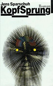 KopfSprung. Aus den Memoiren des letzten deutschen Gedankenlesers. Roman