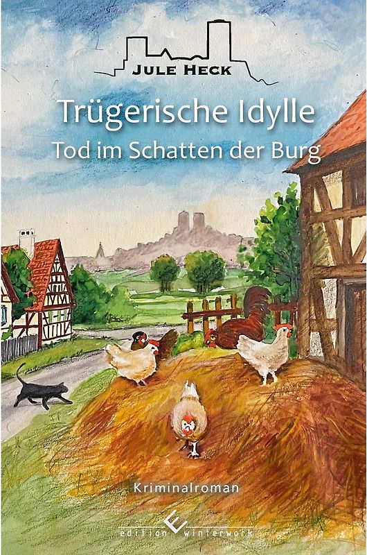 Tod im Schatten der Burg - Trügerische Idylle