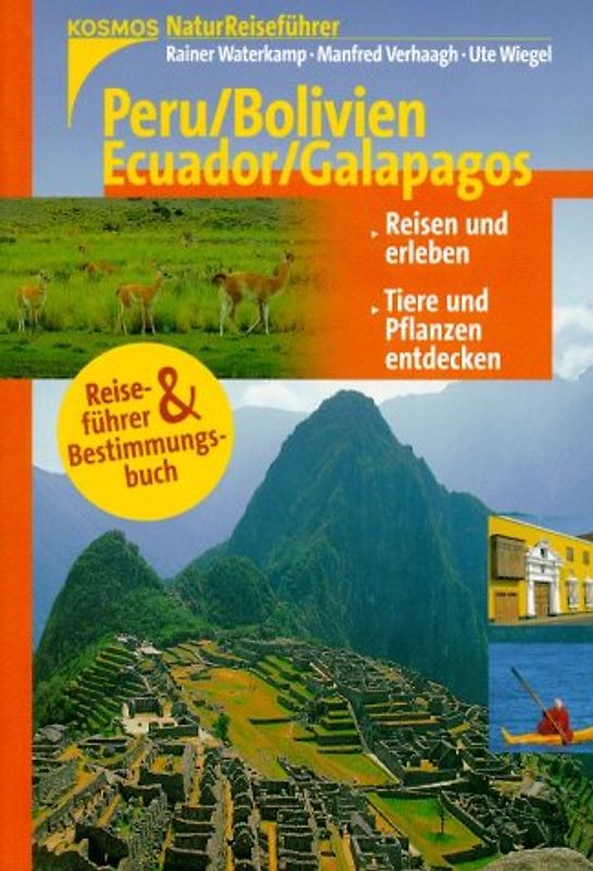 Peru /Bolivien /Ecuador /Galapagos